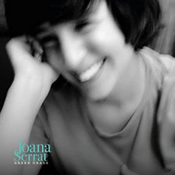 Joana Serrat - Green Grass (2014)