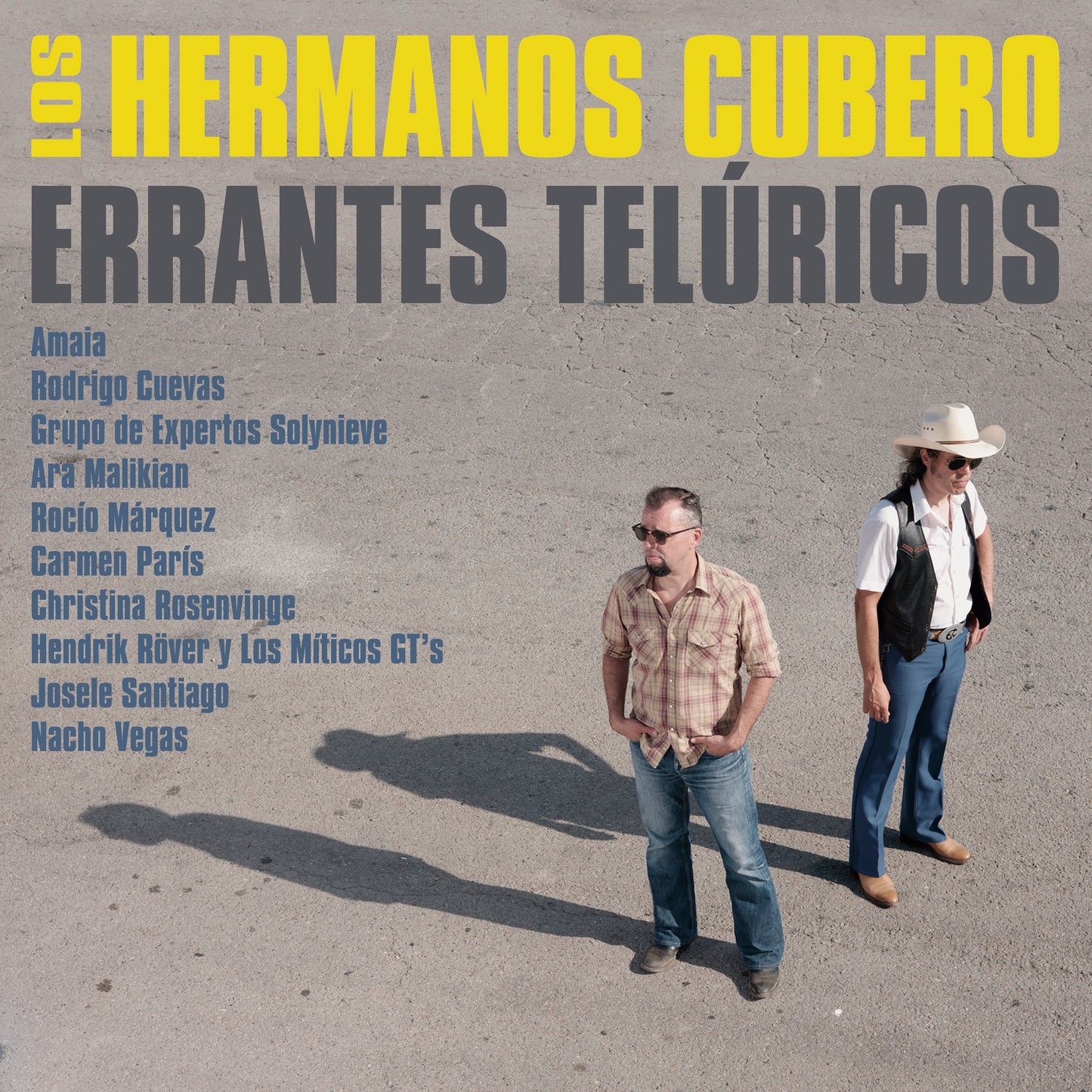 Los Hermanos Cubero - Errantes Telúricos/Proyecto Toribio